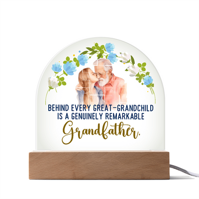 Behind every great-grandchild Acrylic Dome Plaque