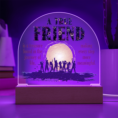 A True Friend Acrylic Dome Plaque
