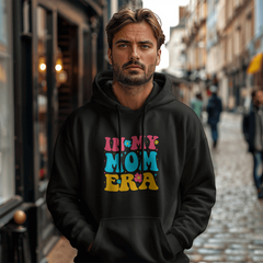 In My Mom Era Hooded Sweatshirt