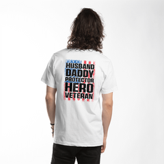 Hero Veteran Dad Husband Protector T-Shirt
