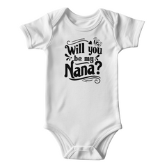 Will You Be My Nana Gerber Onesies