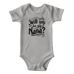 Will You Be My Nana Gerber Onesies