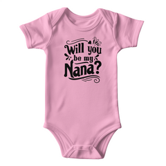 Will You Be My Nana Gerber Onesies