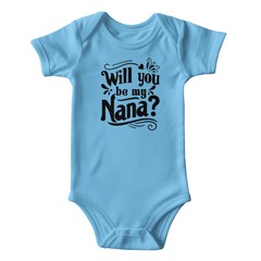 Will You Be My Nana Gerber Onesies