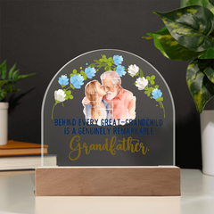 Behind every great-grandchild Acrylic Dome Plaque