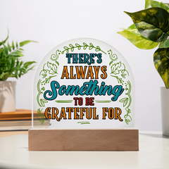 Gratitude Acrylic Dome Plaque