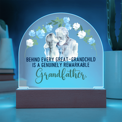 Behind every great-grandchild Acrylic Dome Plaque